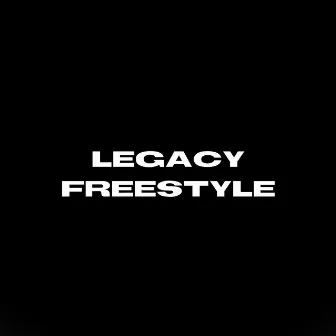 Legacy (Freestyle) by Rememberbuddha