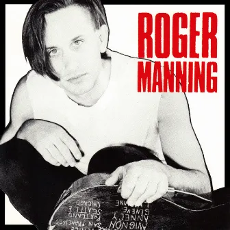 Roger Manning by Roger Manning