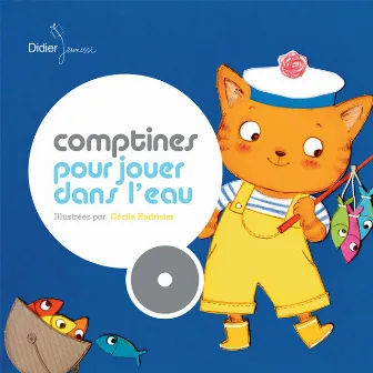 Comptines pour jouer dans l'eau by Le Chœur des enfants