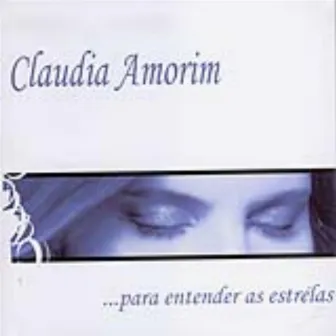 Para Entender As Estrelas by Cláudia Amorim