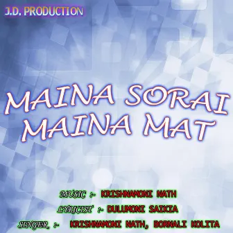 Maina Sorai Maina Mat by Krishnamoni Nath