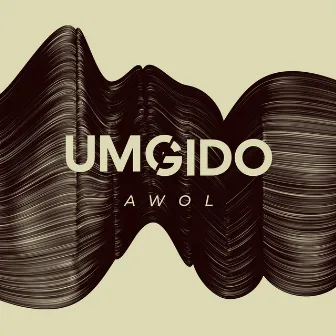 AWOL by Umgido