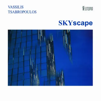 Skyscape (feat. Spyros Panagiotopoulos, Takis Paterelis, Thymios Papadopoulos, Yiannis Ekmektsoglou, Apostolis Anthimos, Stelios Zachariou, Vangelis Katsoulis, Savas Christodoulou) by Vassilis Tsabropoulos