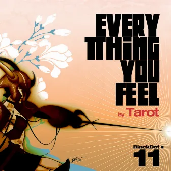 Everything You Feel by Tarot