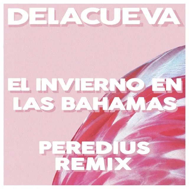 El Invierno en Las Bahamas - Peredius Remix