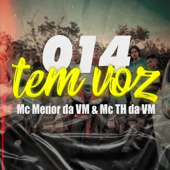 014 Tem Voz by Mc menor da VM