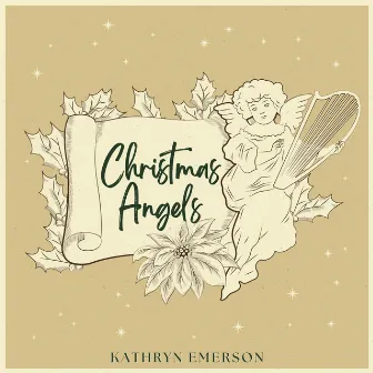 Christmas Angels: The Soundtrack to Christmas Magic by Kathryn Emerson