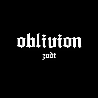 Oblivion by ZODI