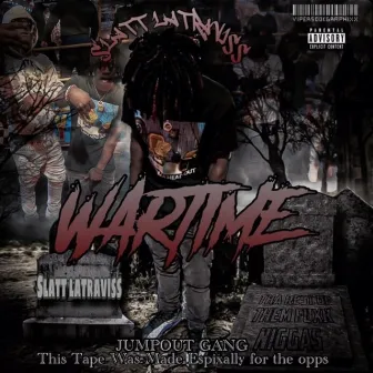 WarTime by Slatt Latraviss