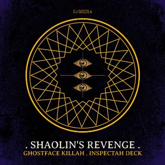 Shaolin's Revenge by DJ Godzila