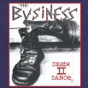 Death To Dance by The Business