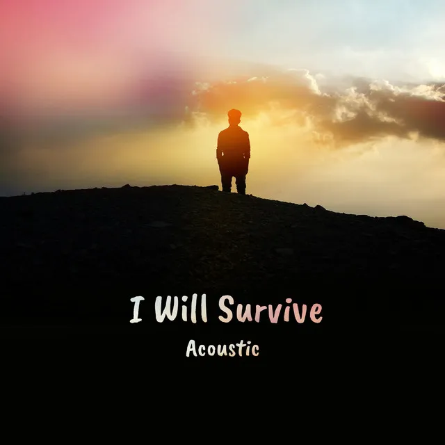 I Will Survive - Acoustic