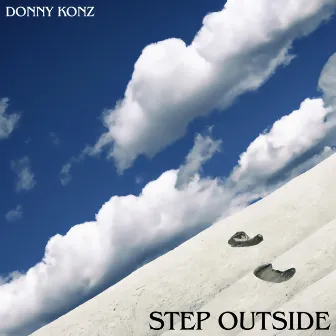 Step Outside by Donny Konz