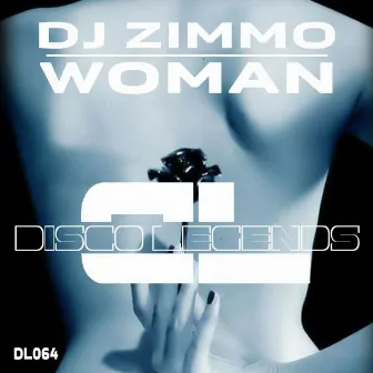 Woman (Original Mix) by DJ Zimmo