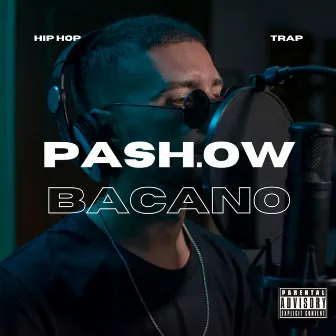 BACANO by Pash.Ow