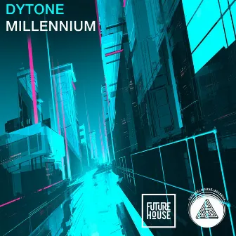 Millennium by Dytone