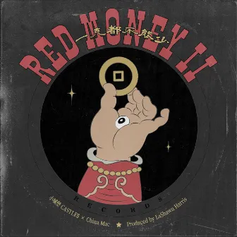 Red Money II by CASTLE$