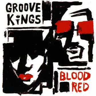 Blood Red by Groove Kings