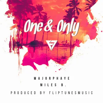 One & Only by Majorphaye