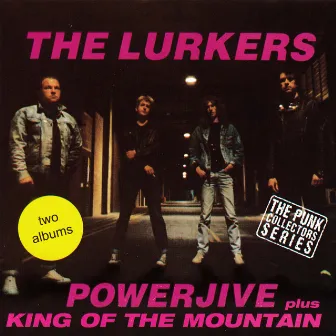 Powerjive / King Of The Mountain by The Lurkers