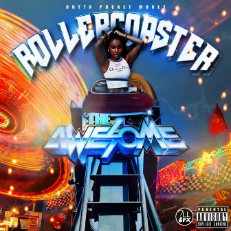 Roller Coaster by Awe$ome