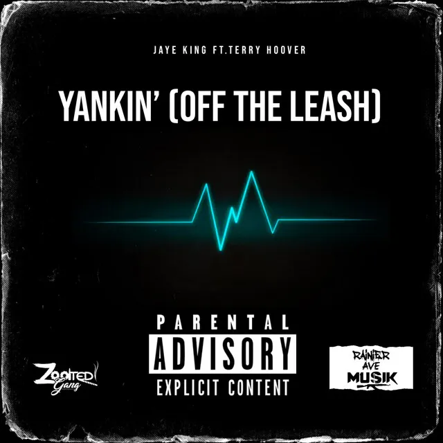 Yankin' (Off the Leash) [feat. Terry Hoover]