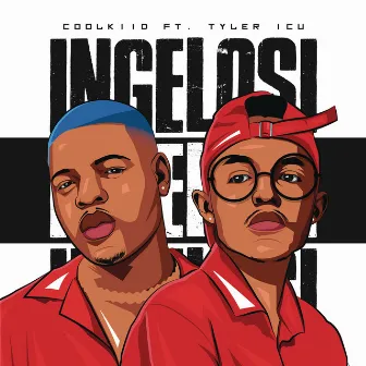 Ingelosi (feat. Tyler ICU) by Coolkiid