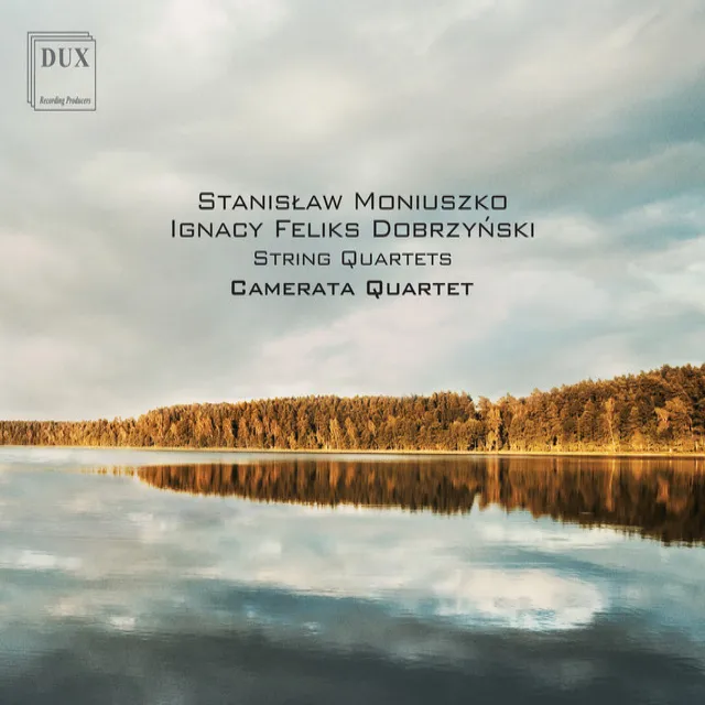 Dobrzyński & Moniuszko: String Quartets