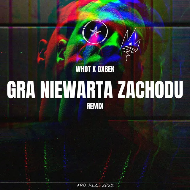 Gra Niewarta Zachodu (Remix)