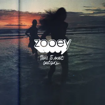 Time to Meet Outside by Zooey