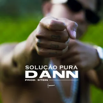 Solução Pura by Dann