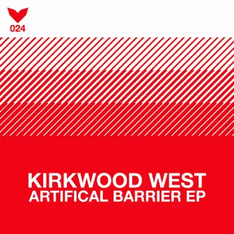 Artificial Barrier EP by Kirkwood West