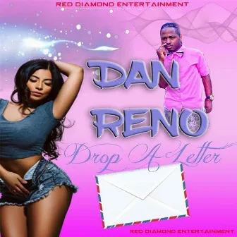 Drop a Letter by Dan Reno