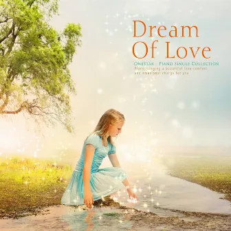 Dream of love by One Star