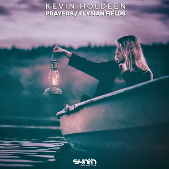 Prayers / Elysian Fields by Kevin Holdeen