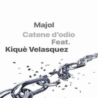 Catene d'odio by Majol