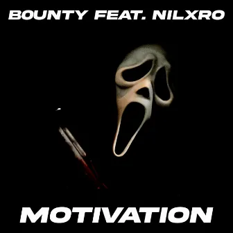 motivation by b0unty