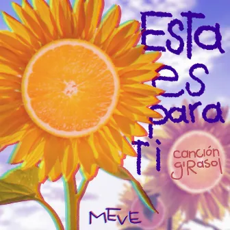 CANCIÓN GIRASXL by MEvE