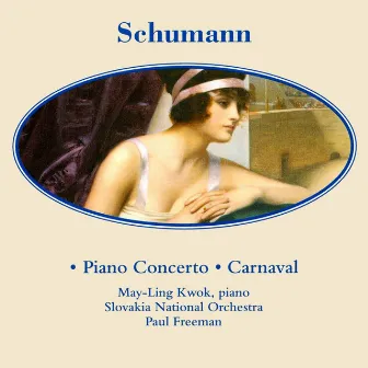 Schumann: Piano Concerto / Carnaval by Slovakia National Orchestra