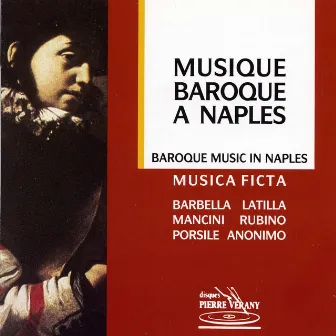 Musique baroque à Naples by Ensemble Musica Ficta