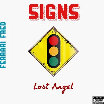 Signs by Lost Angel