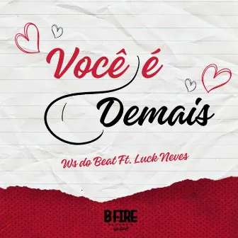 Você É Demais by Ws do Beat