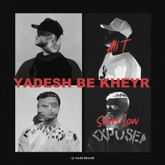 Yadesh Be Kheyr by Ali T