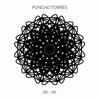 20-20 by Poncho Torres