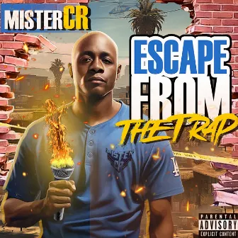 Escape from the Trap by Mister CR