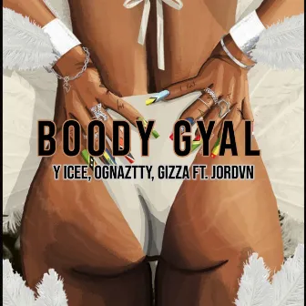 Boody Gyal by Y icee