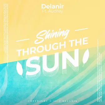 Shining Through the Sun by Delanir