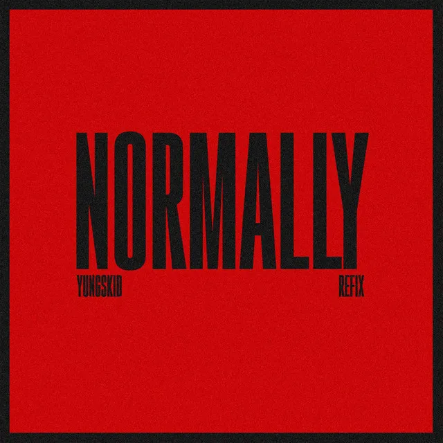 Normally - Refix