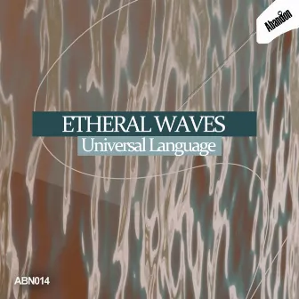 Etheral Waves EP by Universal Language