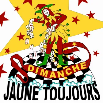 Dimanche (Radio Edit) by Jaune Toujours